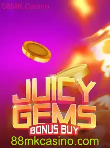 Descubra a Emoção do JuicyGemsBonusBuy no 88MK Casino