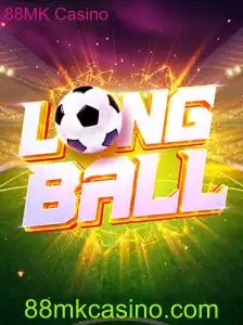 Descubra LongBall: O Novo Jogo Emocionante no 88MK Casino